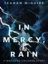 Cover image for In Mercy, Rain